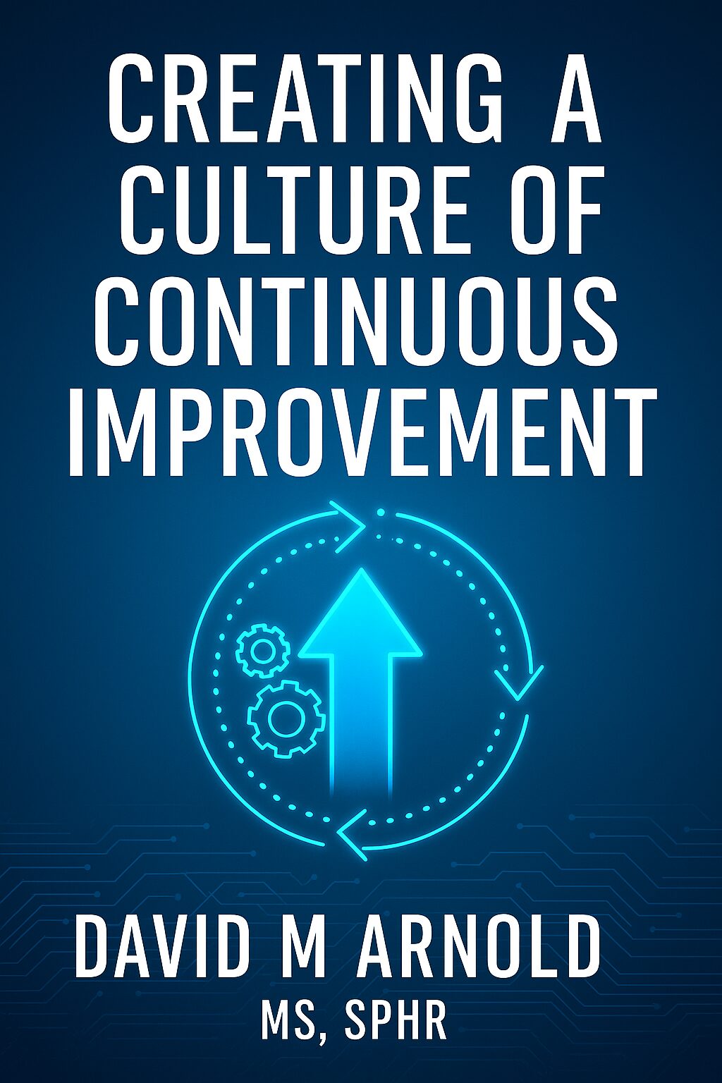 Continuous Improvement